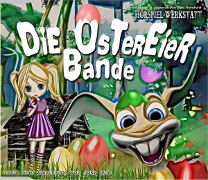 Die Ostereier Bande