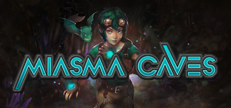 STEAM: Miasma Caves (Kostenloses Spiel)