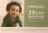 BabyWalz: 10.- ab 50.- / 20.- ab 79.- / 40.- ab 250.-