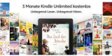 Kindle Unlimited 3 Monate kostenlos – auch als Bestandskunde ohne laufendes Abo (Kündigung notwendig)