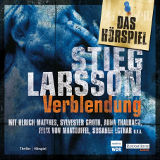 Stieg Larsson’s „Verblendung“ kostenlos als Hörspiel in drei Teilen in der ARD-Audiothek