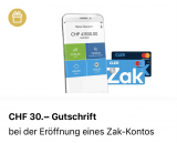 CHF 30.- Gutschrift bei Eröffnung eines Zak-Kontos