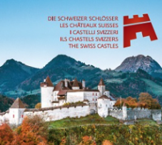 Schweizer Kultur entdecken: 2 für 1 Angebot auf Schweizer Schlösser (inkl. Schloss Chillon, Lenzburg, Bellinzona etc.)