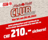 Club Sunday bei MediaMarkt: Als Club Kunde bei jedem Einkauf bis CHF 210.- als Geschenkkarte obendrauf