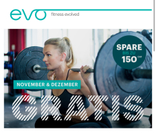 EVO Fitness Nov. Dez. Gratis + keine Einschreibegebühr