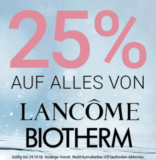 25% auf alles von Lancome & Biotherm bei der Import Parfümerie