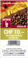 Otto’s: CHF 10.- Beim einem Einkauf ab 60.- Gutschein