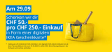 IKEA Gutschein im Wert von CHF 50.- geschenkt pro CHF 250.- Einkauf (IKEA Dietlikon – Sonntag, 29.09.2024)