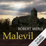 Gratis Hörbuch: Malevil (gelesen von Oliver Rohrbeck)