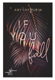 Gratis Kindle-Ausgabe If You Fall – Mafia Romance (Teil 1 der If You-Reihe) bei Amazon