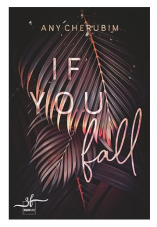 Gratis Kindle-Ausgabe If You Fall – Mafia Romance (Teil 1 der If You-Reihe) bei Amazon