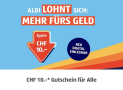 Aldi Gutschein CHF 10.- ab einem Einkauf von CHF 60.– vom 26. bis 28.09.2024 gültig