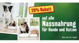 Nur heute 20% Rabatt auf alle Nassnahrung für Hunde und Katzen bei Fressnapf