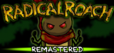 RADical ROACH Remastered gratis bei Steam