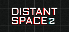 🚀 Gratis Spiel: Distant Space 2! 🌌