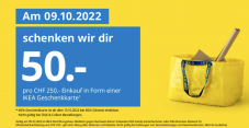 (lokal ZH) IKEA Dietlikon 50.- Geschenkkarte pro 250.- am 09.10.