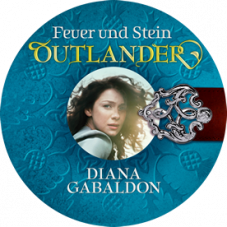 Gratis Hörbuch Outlander – Feuer und Stein Band 1 – ungekürzt gelesen von Birgitta Assheuer