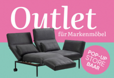 Markenmöbel-Outlet Pop-Up Store (lokal Baar / Einzelstücke)